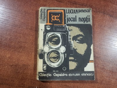 Jocul noptii de Lucian Penescu foto