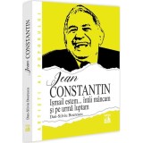Jean Constantin. Ismail Estem... Intai Mancam Si Pe Urma Luptam - Dan-silviu Boerescu