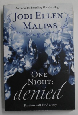 ONE NIGHT : DENIED by JODI ELLEN MALPAS , 2014 foto