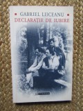 DECLARATIE DE IUBIRE de GABRIEL LIICEANU, 2001