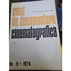 CAIET DE DOCUMENTARE CINEMATOGRAFICA NR.9/1974