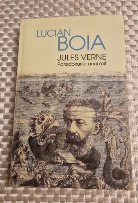 Jules Verne paradoxurile unui mit Lucian Boia