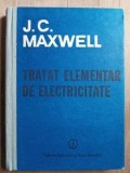 Tratat elementar de electricitate- J.C.Maxwell