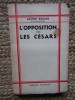 L&#039;OPPOSITION SOUS LES CESARS - GASTON BOISSIER