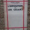 L&#039;OPPOSITION SOUS LES CESARS - GASTON BOISSIER