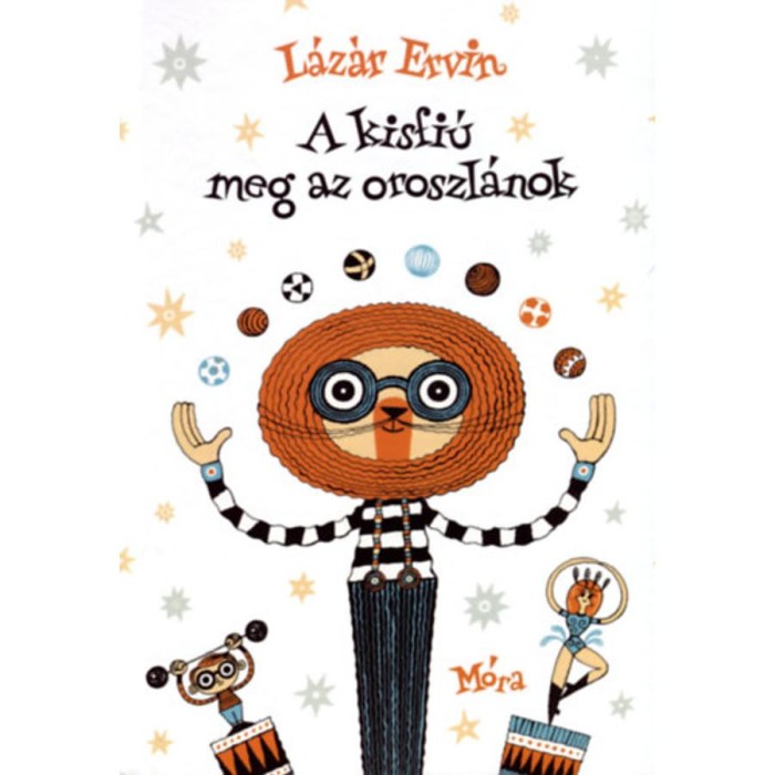 A kisfi&uacute; meg az oroszl&aacute;nok - L&aacute;z&aacute;r Ervin
