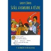 Sz&aacute;ll a kakukk a f&eacute;szre - Lackfi J&aacute;nos