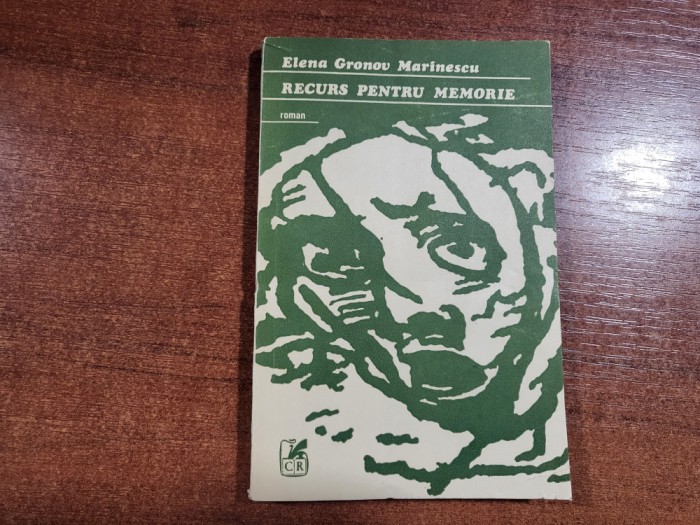 Recurs pentru memorie de Elena Gronov-Marinescu