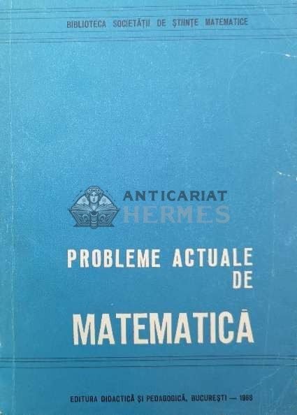 Probleme actuale de matematica - 1968 ($W124)