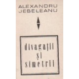 Divagatii si simetrii