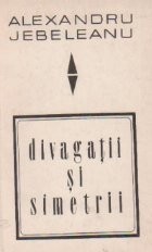Divagatii si simetrii