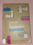 RAUL CALINESCU - EXCURSII IN IMPREJURIMILE CAPITALEI