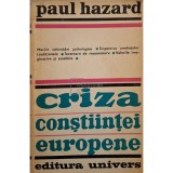Paul Hazard - Criza constiintei europene (Editia: 1973)