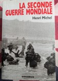 Henri Michel, La seconde guerre mondiale