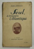 SEUL A TRAVERS L &#039;ATLANTIQUE par ALAIN GERBAULT , 1925