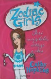 ZODIAC GRILS: Ieri Invizibila, Astazi o Stea - Anca Danilescu, Egmont, 2007, Romana, Coperta Necartonata