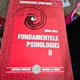 FUNDAMENTELE PSIHOLOGIEI - MIHAI GOLU VOL.II