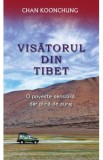 Visatorul din Tibet - Chan Koonchung