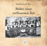 Bilder einer verflossenen Zeit