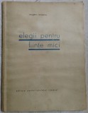 EUGEN IONESCU (EUGENE IONESCO) : ELEGII PENTRU FIINTE MICI (volum de debut 1931)