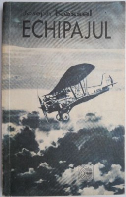 Echipajul &amp;ndash; Joseph Kessel foto