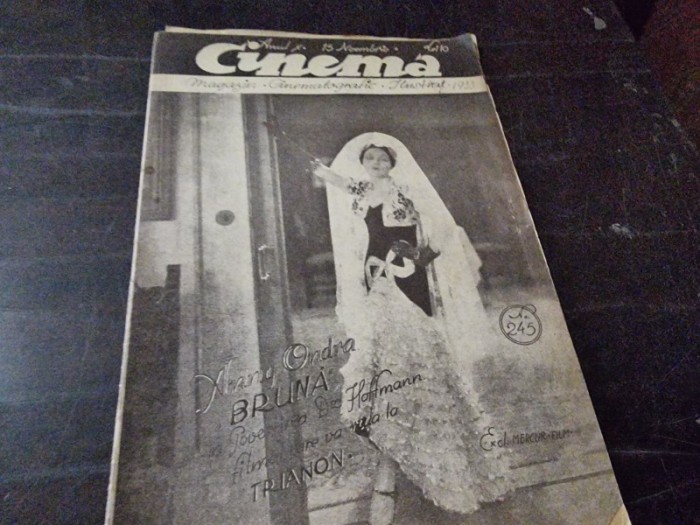 CINEMA - MAGAZIN CINEMATOGRAFIC ILUSTRAT, ANUL X, NR.245 /1933