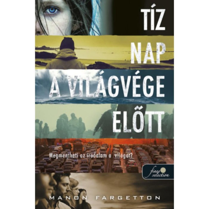 T&iacute;z nap a vil&aacute;gv&eacute;ge előtt - Manon Fargetton