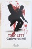 CADAVEROSIMIL de TOBY LITT , 2008