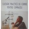 Liliana Lupsa - Lucrari practice de chimie pentru gimnaziu (Editia: 2007)