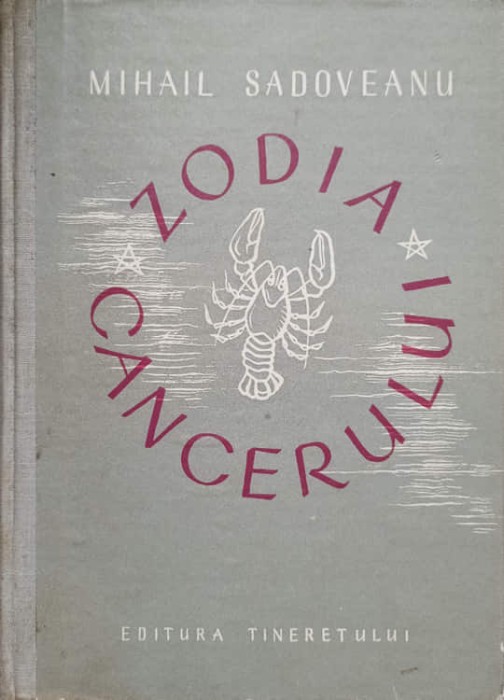 ZODIA CANCERULUI-MIHAIL SADOVEANU-135791