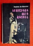 Verisoara mea Rachel Daphne du Maurier