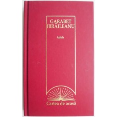 Adela &ndash; Garabet Ibraileanu