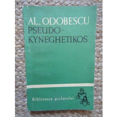 AL. ODOBESCU - PSEUDO-KYNEGHETIKOS