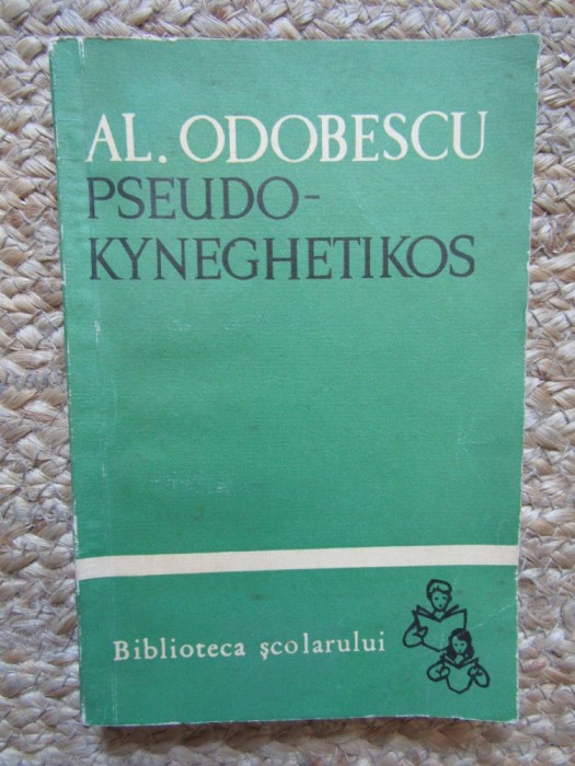 AL. ODOBESCU - PSEUDO-KYNEGHETIKOS