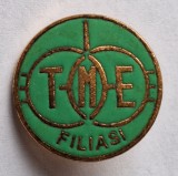 TME Filiasi - insigna veche email la cald