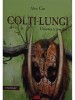 Alex Cuc - Colti-lungi. Uniunea triburilor (Editia: 2016)