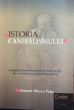 Istoria Canibalismului - Manuel Moros Pena