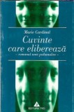 Cuvintele care elibereaza Roman Psihanaliza Marie Cardinal Editura Trei An 2000 Coperta Cartonata Psihologie Editie Veche