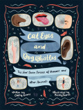 Cat Eyes and Dog Whistles | Cathy Evans, Cicada