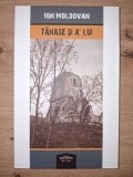 Tanase si a` lui- Ion Moldovan