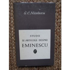 G C NICOLESCU - STUDII SI ARTICOLE DESPRE EMINESCU