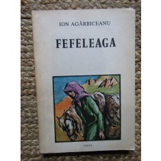 FEFELEAGA - Ion AGARBICEANU