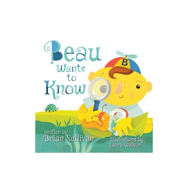 Beau Wants to Know