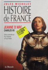 Jules Michelet - Histoire de France - Jeanne d&amp;#039;Arc - Charles VII foto