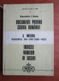 Documente privind istoria Romaniei, vol. 1 Moldova/ Alexandru I. Gonta