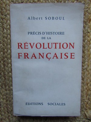 Albert Soboul, Pr&amp;eacute;cis d&amp;#039;Histoire de la R&amp;eacute;volution fran&amp;ccedil;aise foto