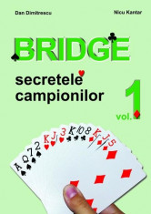 Bridge. Vol. I | Dan Dimitrescu, Nicu Kantar foto