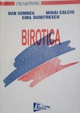 BIROTICA-DAN SOMNEA, MIHAI CALCIU, EMIL DUMITRESCU