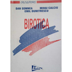 BIROTICA-DAN SOMNEA, MIHAI CALCIU, EMIL DUMITRESCU