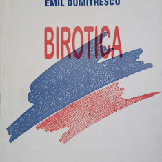 BIROTICA-DAN SOMNEA, MIHAI CALCIU, EMIL DUMITRESCU